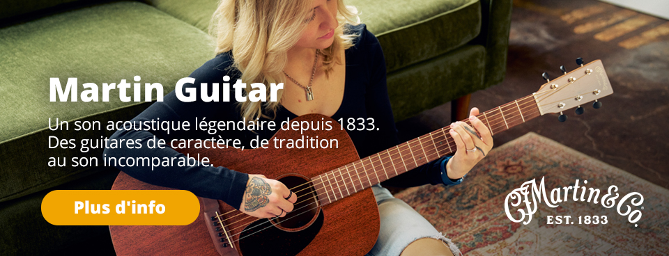 Decouvrez maintenant les modèles Martin Guitar chez Kirstein