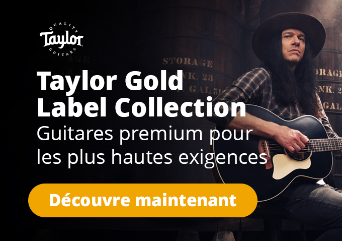 Taylor Legacy Taylor Gold Label Collection